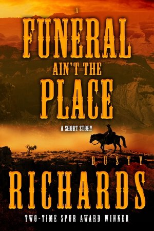 Book Cover: A Funeral Ain’t the Place